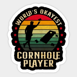 Okayest Cornhole Player Vintage Cornhole Lovers Sticker